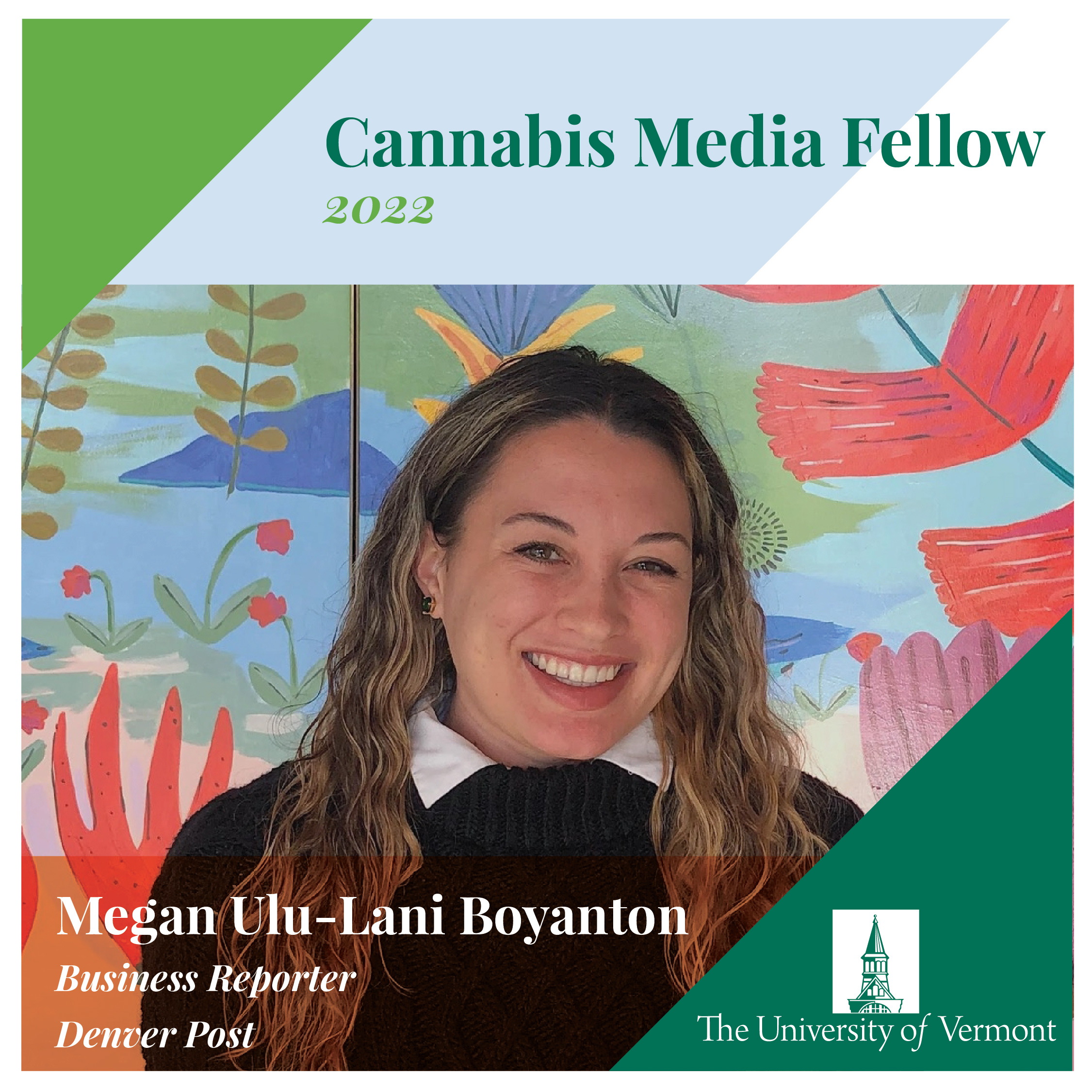 UVM.007.22 Cannabis Media Fellowship_R5_IG_Megan